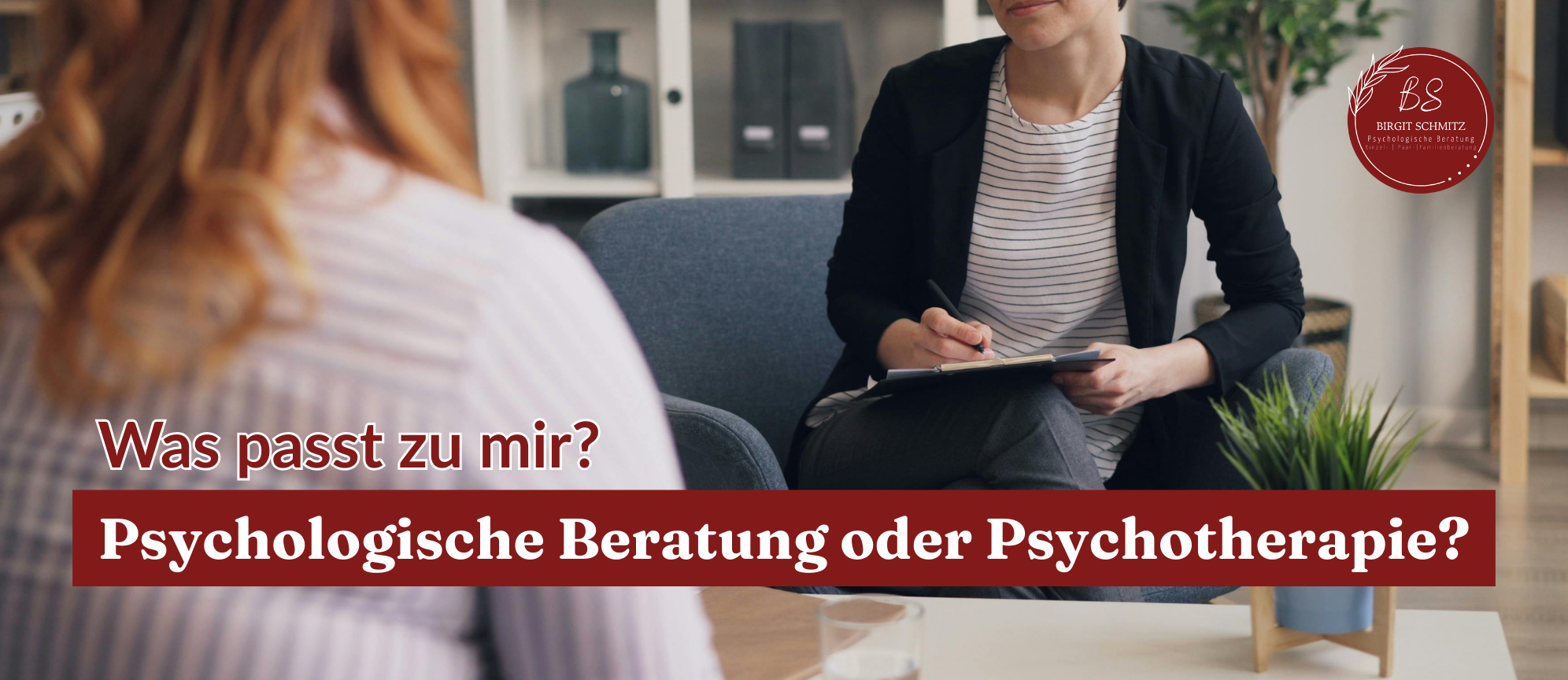Psychologische Beratung vs. Psychotherapie? So findest du die richtige Unterstützung